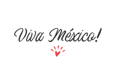 Naklejka na ściany i meble Viva Mexico, traditional mexican phrase, lettering vector illustration. Hand drawn style handwritten text.