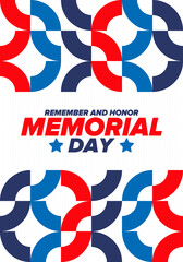 Obraz premium Memorial Day in United States. Remember and Honor. Federal holiday for remember and honor persons who have died while serving in the United States Armed Forces. Celebrated in May. Vector poster