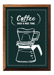 カフェタイムのイラスト素材。コーヒーをいれる豊かな時間。黒板風。