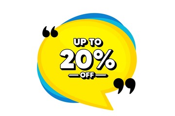 Up to 20 percent off Sale. Yellow speech bubble banner with quotes. Discount offer price sign. Special offer symbol. Save 20 percentages. Thought speech balloon shape. Vector
