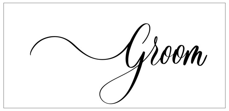 Groom. Wavy elegant calligraphy spelling for decoration on bridal shower.