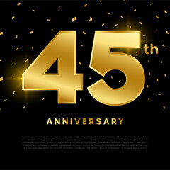 45th anniversary celebration with gold glitter color and black background. Vector design for celebrations, invitation cards and greeting cards.