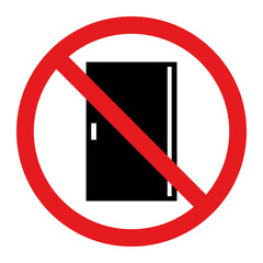 Sign forbidden to open the door Vector illustration