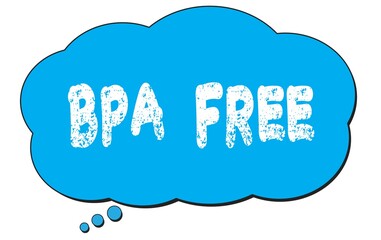 Fototapeta premium BPA FREE text written on a blue thought bubble.