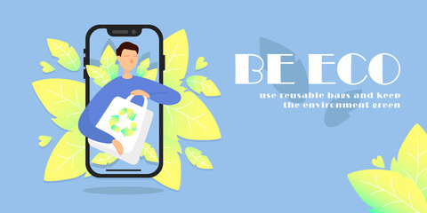 Ecology concept. Girl with eco bag on the background of leaves and phone. Shopping without waste, reusable, environmental concern. Flat design style minimal vector banner.