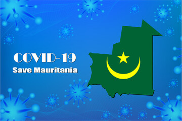 Obraz na płótnie Canvas Save Mauritania for stop virus sign. Covid-19 virus cells or corona virus and bacteria close up isolated on blue background,Poster Advertisement Flyers Vector Illustration.
