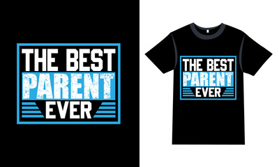 Father's day T-shirt 