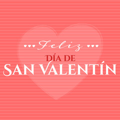 Feliz Día de San Valentín