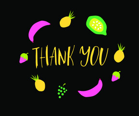 Thank you hand drawn text. Calligraphic typography. Vector illustration. Fruits cute doodle.
