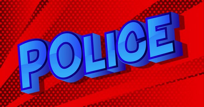 Police - flashing comic book word on changing red and blue pop art background like a cop car siren. Retro style cartoon pattern animation. 4k video.
