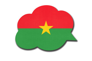 3d speech bubble with Burkinese national flag isolated on white background. Symbol of Burkina Faso country.