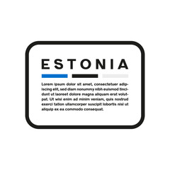 Fototapeta na wymiar Text box with the flag of Estonia on white background.