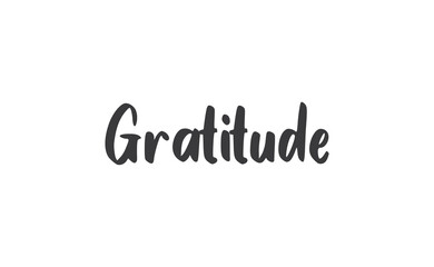 Gratitude word lettering design. Hand drawn lettering style. Thankful and motivational message.