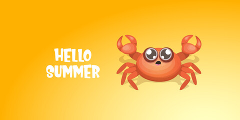 hello summer horizontal banner or poster design template with funky red crab character isolated on orange background. summer beach party design template. Hello summer concept