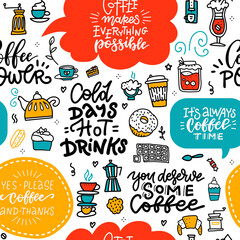 Coffee bbright doodle seamless pattern. Hand drawn tea and coffee pots, desserts and inspirational lettering quotes. Menu cover design. Black and white coloring typography background