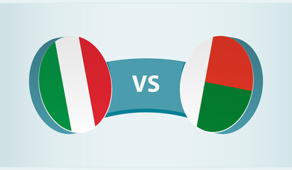 Italy versus Madagascar, team sports competition concept.