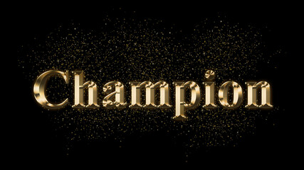 CHAMPION, Gold Text Effect, Gold text with sparks, Gold Plated Text Effect