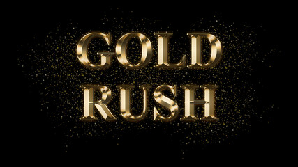 GOLD RUSH, Gold Text Effect, Gold text with sparks, Gold Plated Text Effect