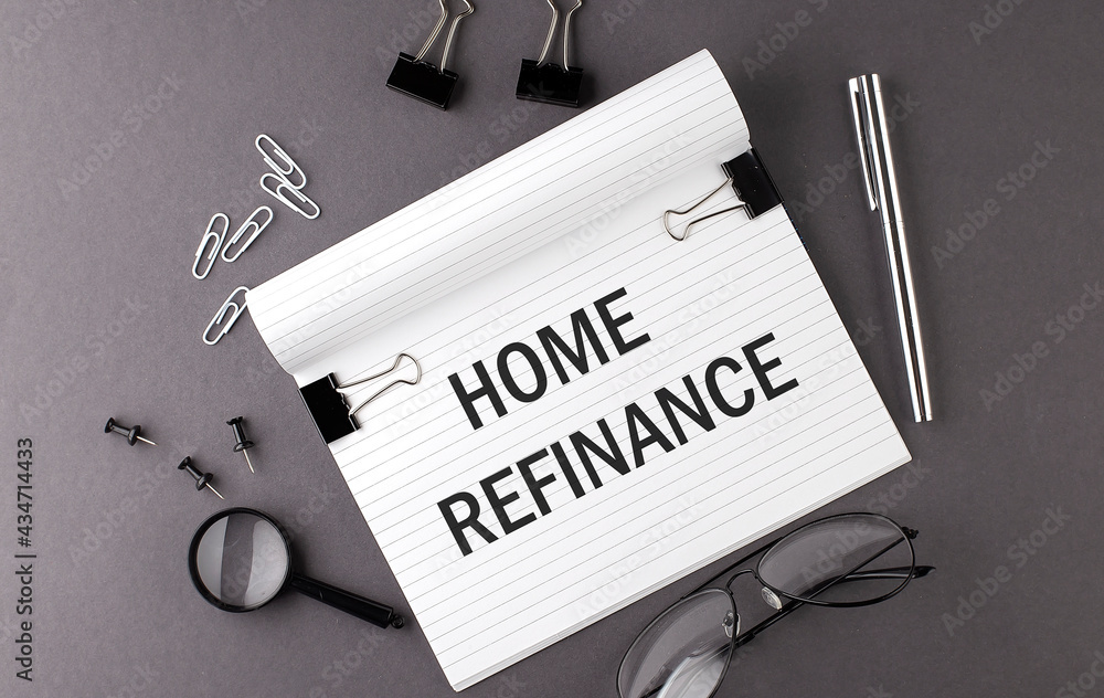 Poster notebook with tools and notes with text home refinance , business concept