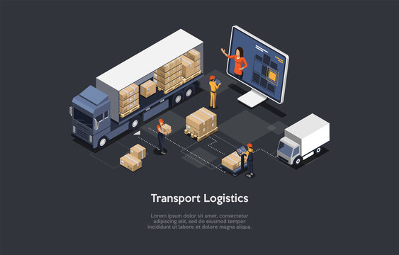 3d Composition, Vector Isometric Art. Cartoon Style. Transport Logistics Idea. Elements And Writings. Warehouse Storage Elements. Loaded Lorry, Staff Working, Cardboard Boxes. Big Laptop With Customer
