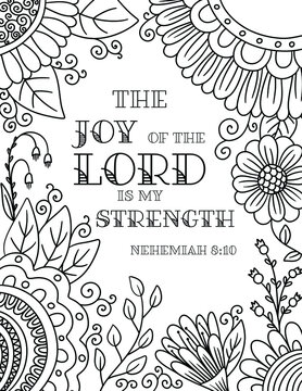 Adult Coloring Floral Border with a Verse The Joy of the Lord is My Strength