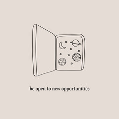 be open to new opportunities concept card quote, door, stars, planets, minimalist, tattoo