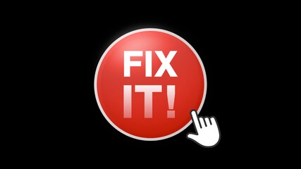 Obraz premium Fix It Button Click on Black Background