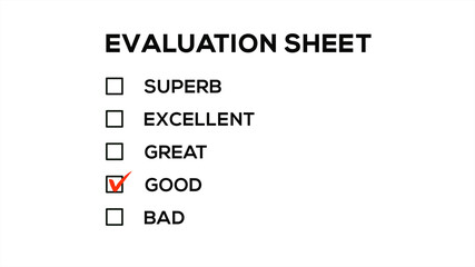 Good Evaluation Sheet Square Check List on White Background 