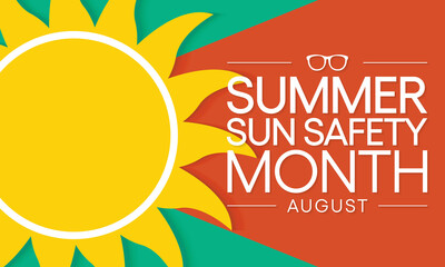 Summer sun safety month is observed every year in August, celebrated to aware about some of the damaging effects of ultraviolet (UV) exposure, and tips to help protect people during the summer months. - obrazy, fototapety, plakaty