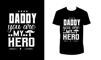 Fathers Day slogan, quotes for greeting cards, poster. Fathers Day typography t shirt design.