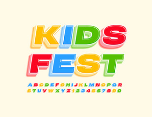 Vector Colorful Sign Kids Fest. Bright 3D Font. Artistic Alphabet Letters and Numbers.