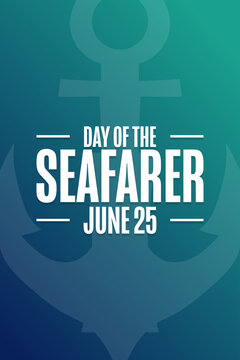 Day of the Seafarer. June 25. Holiday concept. Template for background, banner, card, poster with text inscription. Vector EPS10 illustration.