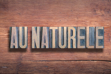 au naturel wood