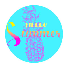 Vector background with hand drawn pineapple and quote hello summer