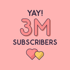 Yay 3m Subscribers celebration, Greeting card for 3000000 social Subscribers.