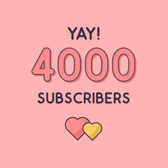 Yay 4000 Subscribers celebration, Greeting card for 4k social Subscribers.