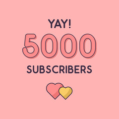 Yay 5000 Subscribers celebration, Greeting card for 5k social Subscribers.