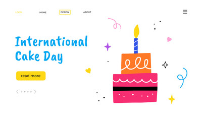International Cake Day. Hand drawn birthday cake with candle. Landing page template. Vector illustration.