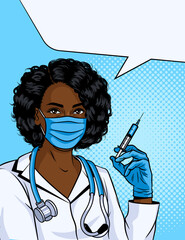 Vector color illustration in pop art style. African American woman doctor in a mask holds a syringe in her hand. The nurse is giving the vaccine. Medical worker in uniform with tools