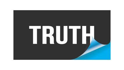 TRUTH text written on black blue sticker.