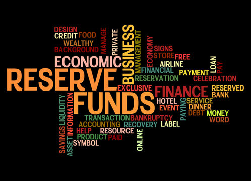 Word Cloud with RESERVE FUNDS concept, isolated on a black background
