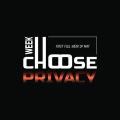 Choose Privacy Week . Geometric design suitable for greeting card poster and banner