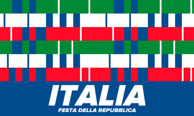 Fototapeta na wymiar Festa della Repubblica Italiana. Text in italian: Italian Republic Day. Happy national holiday. Celebrated annually on June 2 in Italia. Italy flag. Patriotic design. Vector poster