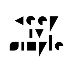 Keep it simple. Vector composition minimalistic font style