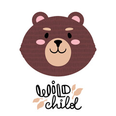 Vector illustration of a cute cartoon teddy bear face signed wild child
