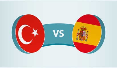 Turkey versus Spain, team sports competition concept.