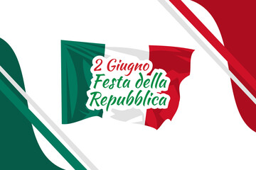 2 giugno, Festa della Repubblica (Translation: June 2, Republic Day). Happy Republic day of Italy Suitable for greeting card, poster and banner.