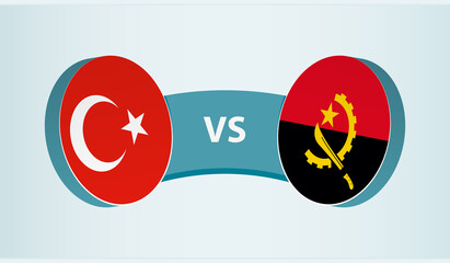 Turkey versus Angola, team sports competition concept.