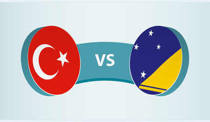 Turkey versus Tokelau, team sports competition concept.