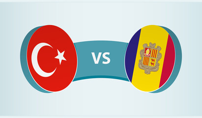Turkey versus Andorra, team sports competition concept.